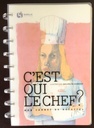 C'est qui le chef?